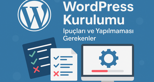 Başarılı Bir Web Sitesi İçin WordPress Kurulumu