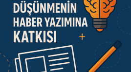 Yaratıcı Düşünmenin Haber Yazımına Katkısı
