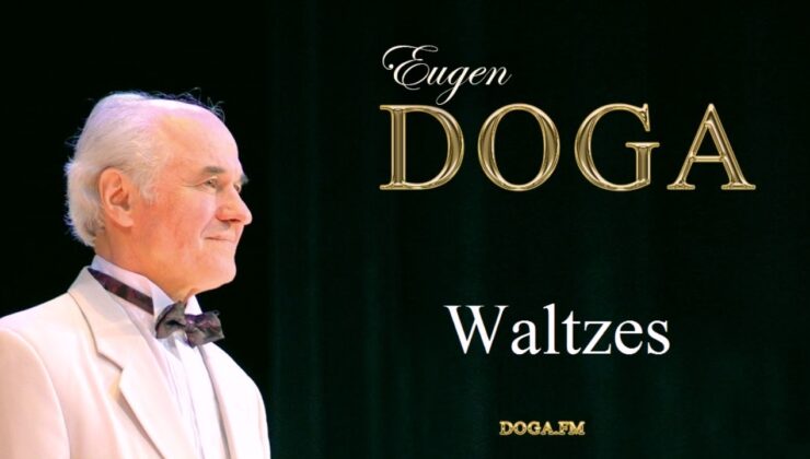 Eugen Doga- Waltz of love